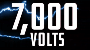 7,000 Volts tagline