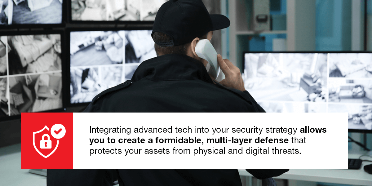 Integrate advanced tech into your security strategy