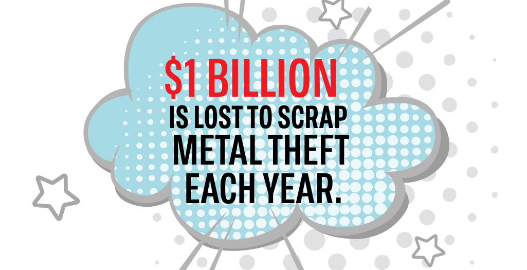 1 billion is lost to scrap metal