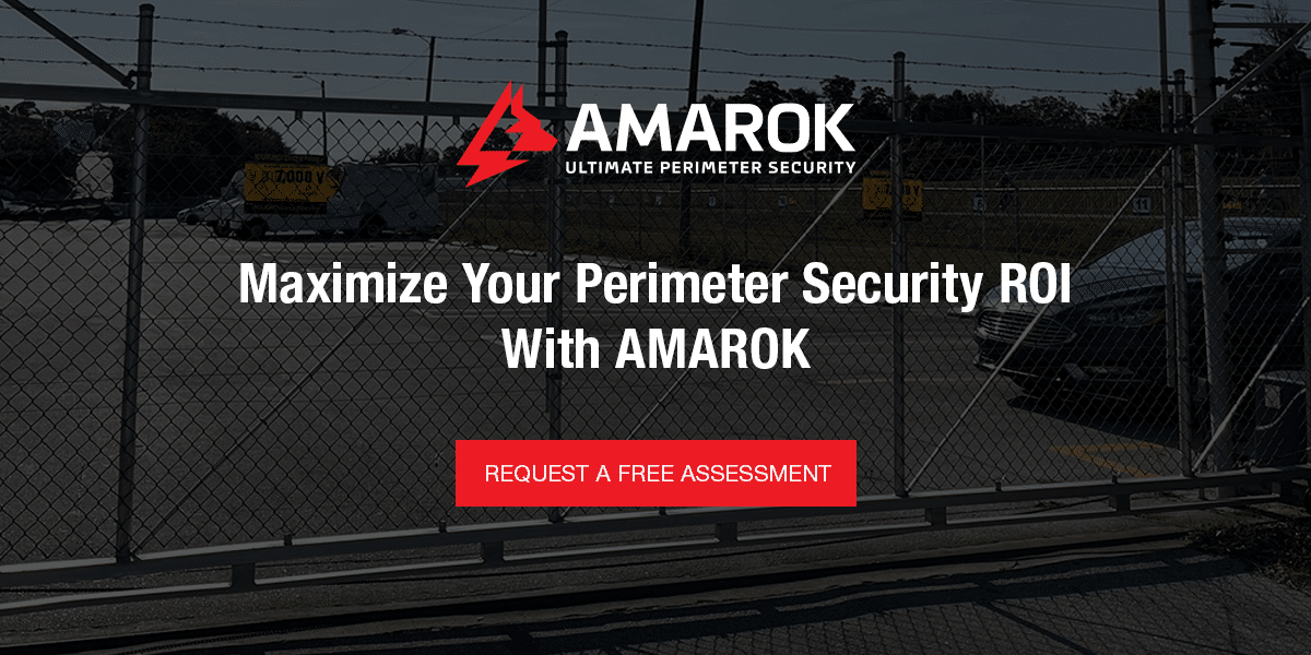 Maximize Your Perimeter Security ROI With AMAROK