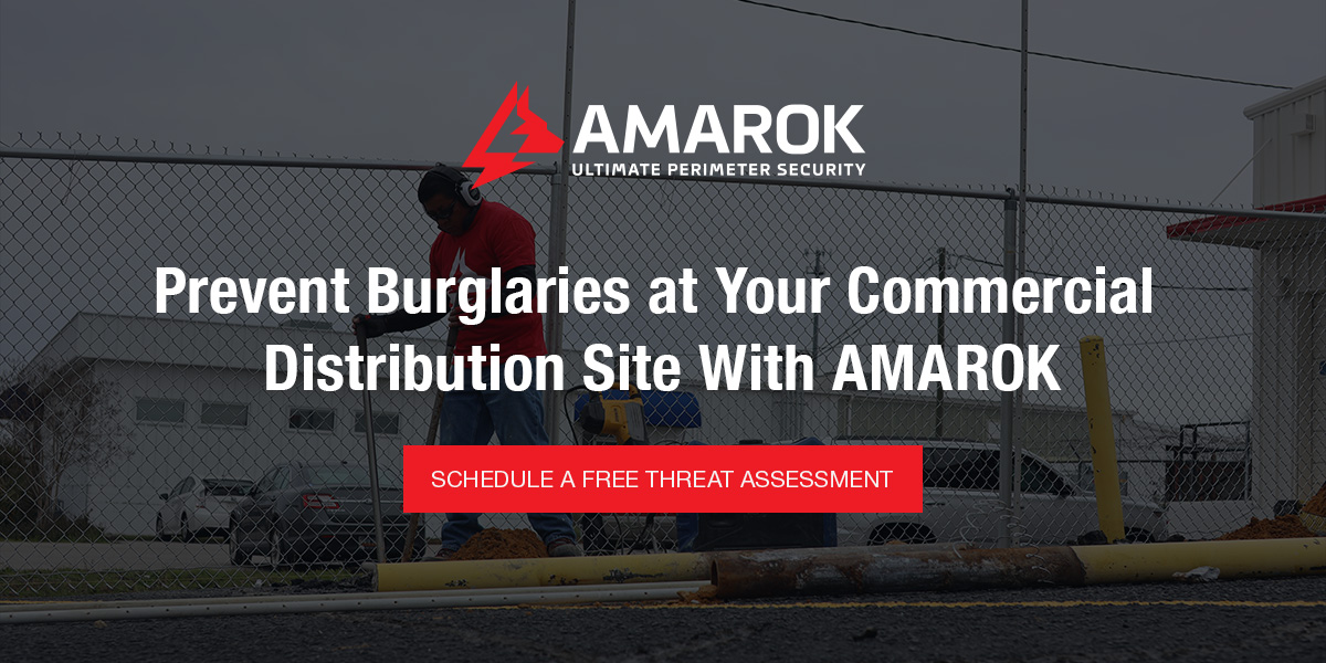 Prevent Burglaries at Your Commercial Distribution Site