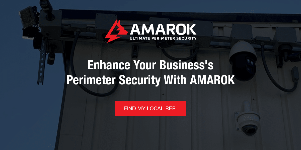 Enhance Your Business's Perimeter Security With AMAROK