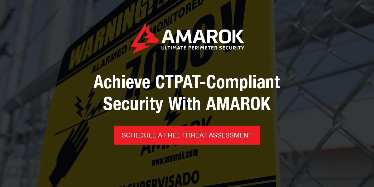 Achieve CTPAT-Compliant Security With AMAROK