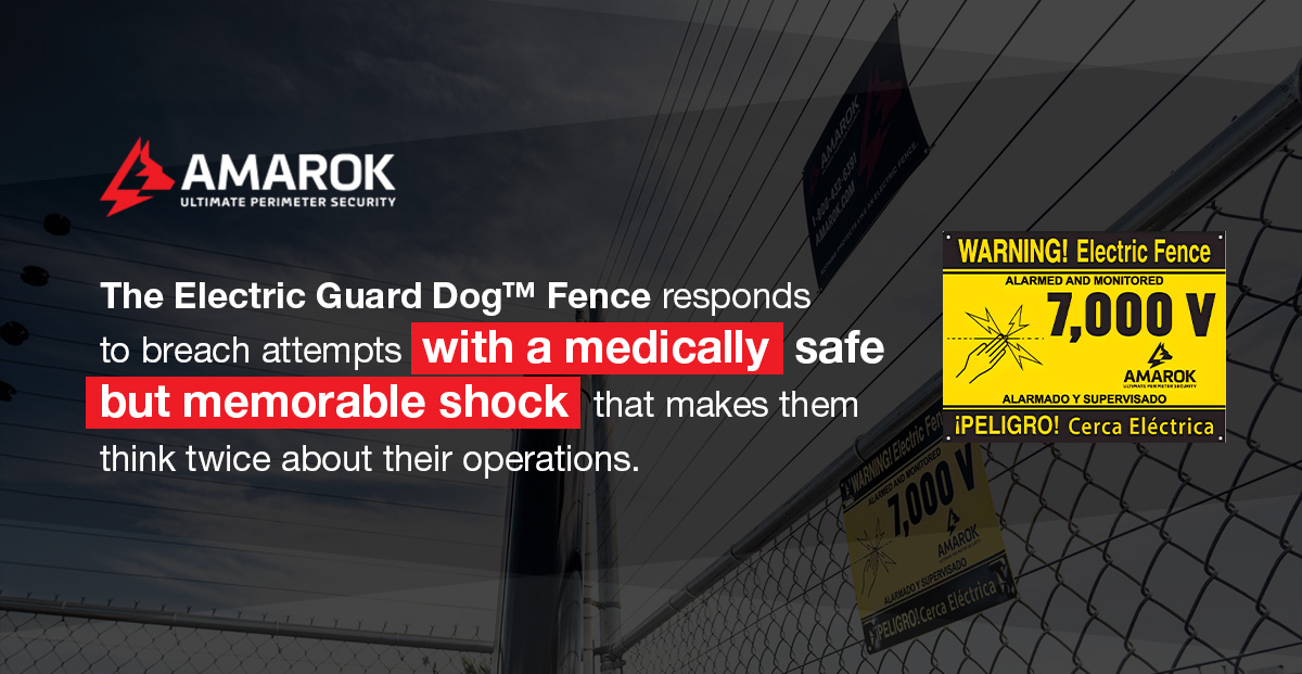 The Electric Guard Dog® Fence Acts as a Visual, Physical, and Psychological Deterrent
