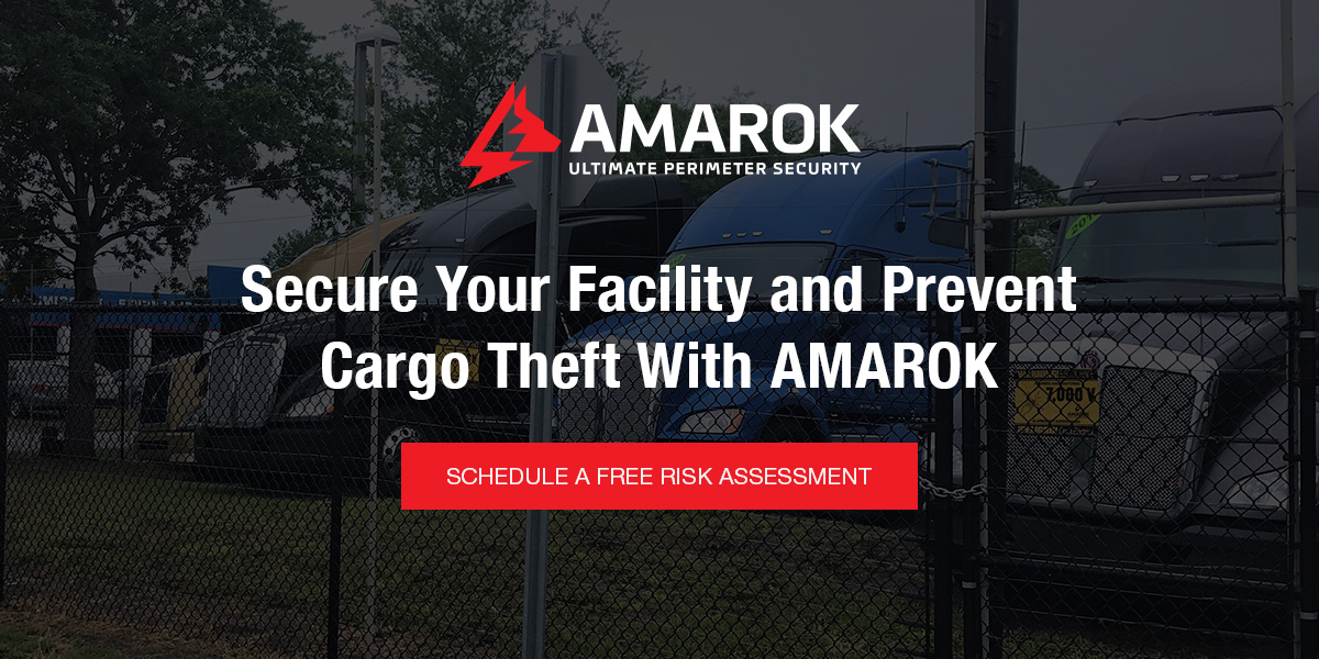 Secure Your Facility and Prevent Cargo Theft With AMAROK