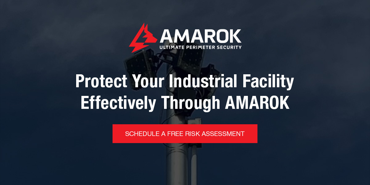 Protect Your Industrial Facility Effectively Through AMAROK